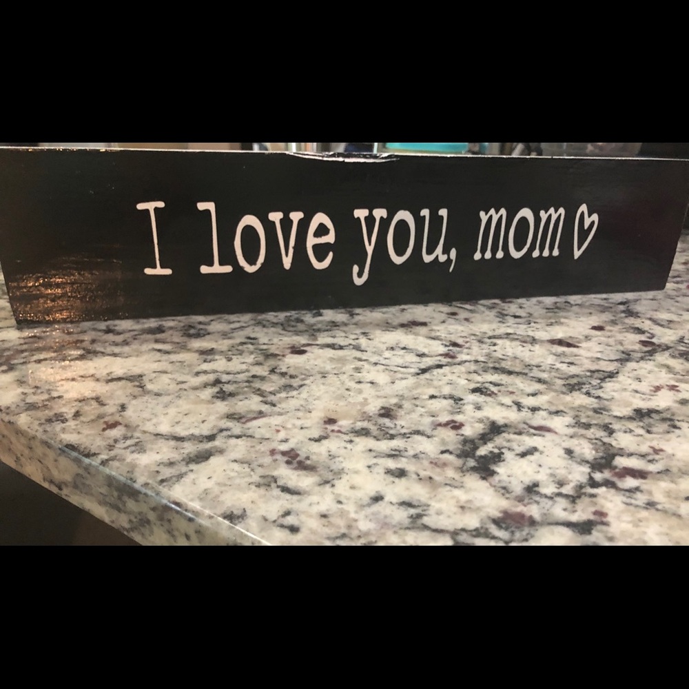 “I Love You, Mom” - Hand-painted Pallet Board